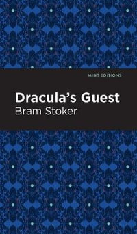 Dracula's Guest : Mint Editions - Bram Stoker