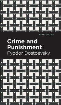 Crime and Punishment : Mint Editions - Fyodor Dostoevsky