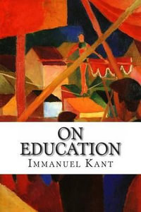 On Education - Immanuel Kant