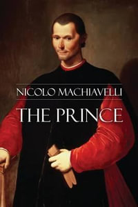 The Prince - Niccolo Machiavelli