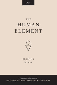 The Human Element - Brianna Wiest