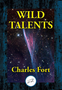 Wild Talents - Charles Fort