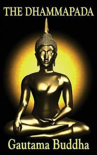 The Dhammapada - Gautama Buddha