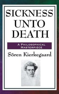 Sickness Unto Death - Soren Kierkegaard