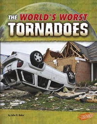 The World's Worst Tornadoes : Blazers - John R. Baker