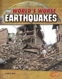 The World's Worst Earthquakes : Blazers - John R. Baker