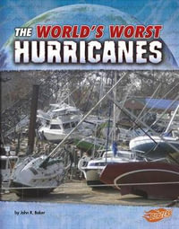 The World's Worst Hurricanes : Blazers - John R. Baker