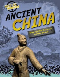 Ancient China : History Hunters - Louise Spilsbury