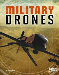 Military Drones : Edge Books - Matt Chandler