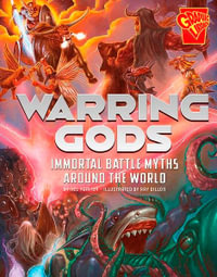 Warring Gods : Immortal Battle Myths Around the World : Universal Myths - Nel Yomtov