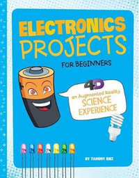 Electronics Projects for Beginners : 4D an Augmented Reading Experience - Tammy Enz