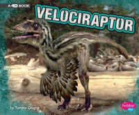 Velociraptor : A 4D Book - Tammy Gagne