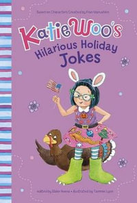 Katie Woo's Hilarious Holiday Jokes : Katie Woo's Joke Book - Fran Manushkin