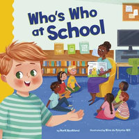 Who's Who at School : School Rules - Mark Weakland