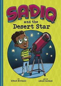 Sadiq and the Desert Star : Desert Star - Siman Nuurali