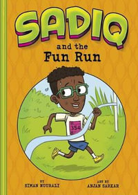 Sadiq and the Fun Run : Fun Run - Siman Nuurali