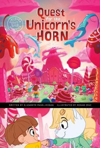 Quest for the Unicorn's Horn : Discover Graphics: Mythical Creatures - Elizabeth Pagel-Hogan