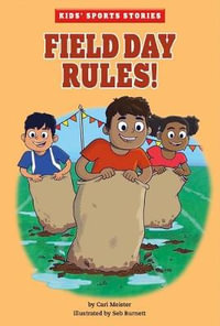 Field Day Rules! : Field Day Rules - Cari Meister