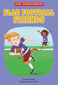 Flag Football Friends : Flag Football Friends - Elliott Smith