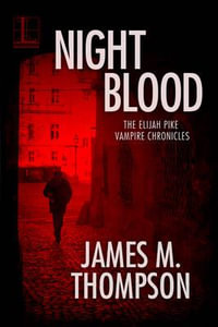 Night Blood - James M. Thompson