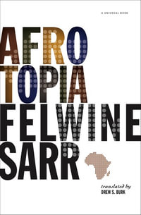 Afrotopia : Univocal - Felwine Sarr