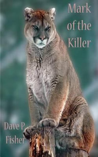 Mark of the Killer - Dave P Fisher