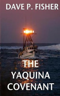 The Yaquina Covenant - Dave P Fisher