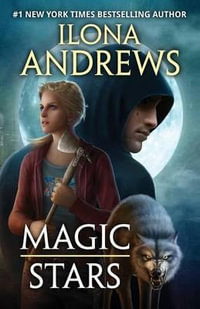 Magic Stars : Grey Wolf - Ilona Andrews