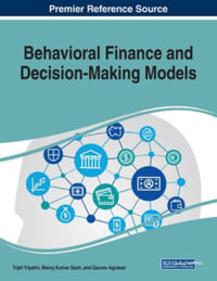 Behavioral Finance and Decision-Making Models - Tripti Tripathi