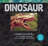 Dinosaur : A Photicular Book - Dan Kainen