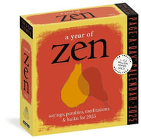 Year of Zen Page-A-Day  Calendar 2025 : Sayings, Parables, Meditations & Haiku for 225 - David Schiller