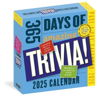 365 Days of Amazing Trivia Page-A-Day  Calendar 2025 : The World's Bestselling Trivia Calendar - Workman Calendars