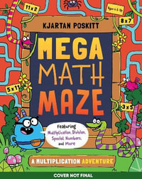 Mega Math Maze : A Multiplication Adventure - Kjartan Poskitt