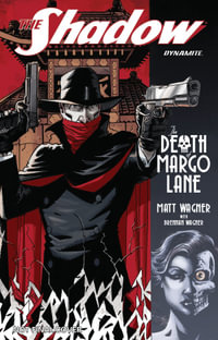 The Shadow : The Death of Margo TP - Matt Wagner