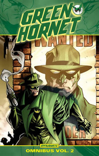 Green Hornet Omnibus Vol 2 TP : GREEN HORNET OMNIBUS TP - Phil Hester