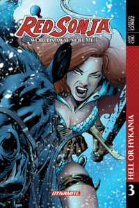 Red Sonja : Worlds Away Vol 3 - Amy Chu