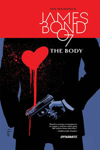 James Bond : The Body HC - Ales Kot