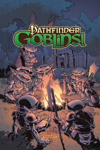 Pathfinder: Goblins! : Pathfinder: Goblins! - Adam Warren