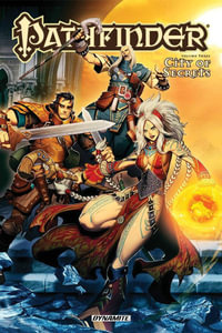 Pathfinder Volume 3: City of Secrets : PATHFINDER TP - Jim Zub