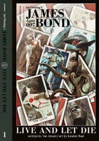 James Bond : Live and Let Die HC - Van Jensen