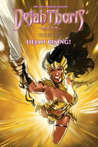 Dejah Thoris : Dejah Rising - Amy Chu