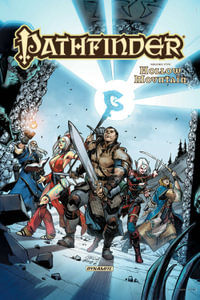 Pathfinder Volume 5: Hollow Mountain : PATHFINDER TP - Erik Mona