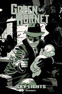 Green Hornet : Sky Lights - Scott Lobdell