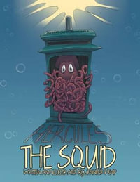 Hercules the Squid - Jennifer Kemp