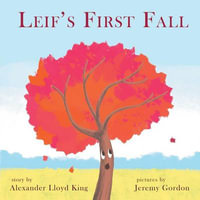 Leif's First Fall - Alexander King