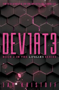 Dev1at3 (Deviate) : Lifel1k3 - Jay Kristoff