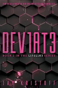 Dev1at3 (Deviate) : Lifel1k3 - Jay Kristoff