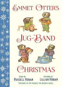 Emmet Otter's Jug-Band Christmas - Russell Hoban