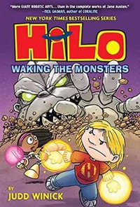 Waking the Monsters : Hilo: Book 4 - Judd Winick