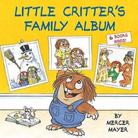 Little Critter's Family Treasury - Mercer Mayer